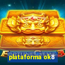 plataforma ok8